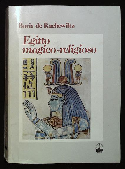 Egitto magico-religioso - Boris De Rachewiltz - copertina