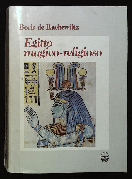 Egitto magico-religioso - Boris De Rachewiltz - copertina