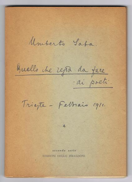 Quello che resta da fare ai poeti. Trieste Febbraio 1911 - Umberto Saba - copertina