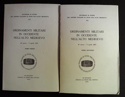 Ordinamenti militari in Occidente nell'alto medioevo. 30 marzo - 5 aprile 1967 - copertina