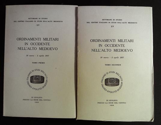 Ordinamenti militari in Occidente nell'alto medioevo. 30 marzo - 5 aprile 1967 - copertina