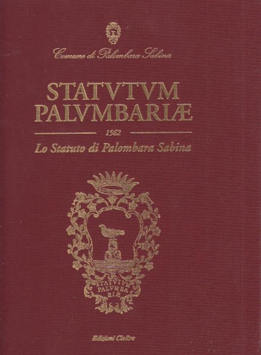 Statutum Palumbariae. 1562 Lo statuto di Palombara Sabina - copertina