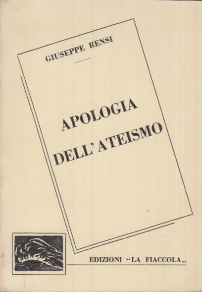 Apologia dell'ateismo - Giuseppe Rensi - copertina