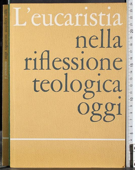 L' Eucarestia nella riflessione teologica oggi - copertina