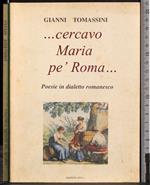Cercavo maria pe Roma