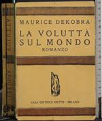 voluttà sul mondo