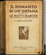Il romanzo di un'orfano. Le notti bianche