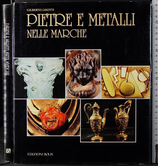 Pietre e metalli nelle Marche - Isotti - copertina