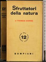 Sfruttatori della natura