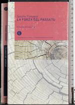 forza del passato