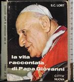 vita raccontata di Papa Giovanni