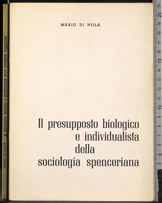 Presupposto biologico sociologia spenceriana - Di Nola - copertina