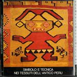 Simbolo e tecnica nei tressuti dell'antico Peru