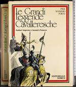 Le grandi leggende cavalleresche
