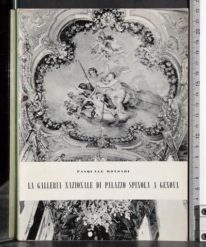 galleria nazionale palazzo Spinola a Genova - Pasquale Rotondi - copertina