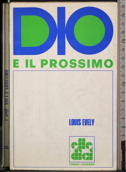 Dio e il prossimo - Louis Evely - copertina