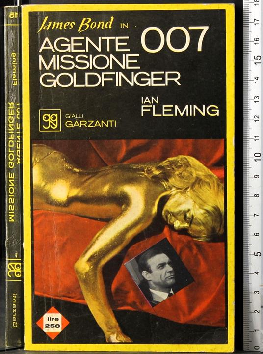 James Bond in Agente 007 missione goldfinger - Ian Fleming - copertina
