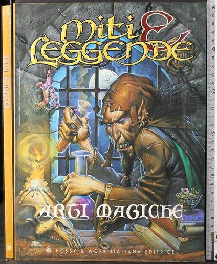 Miti e leggende. Arti Magiche - copertina