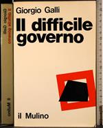 Il difficile governo