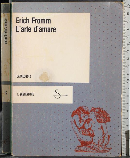 L' arte d'amare - Erich Fromm - copertina