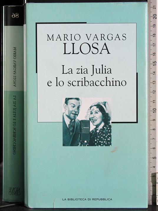 zia Julia e lo scribacchino - Mario Vargas Llosa - copertina