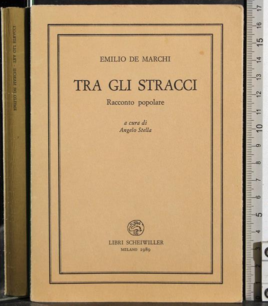 Tra gli stracci. Racconto popolare - Emilio De Marchi - copertina