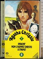 Perché non l'hanno chiesto a Evans?