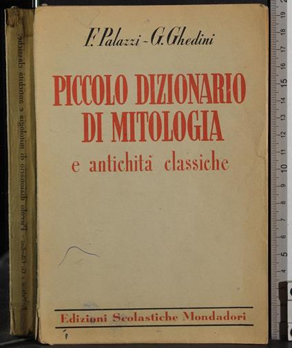 Piccolo dizionario di mitologia - Fernando Palazzi - copertina
