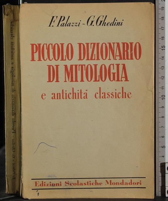 Piccolo dizionario di mitologia - Fernando Palazzi - copertina