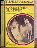 Da una spinta al destino