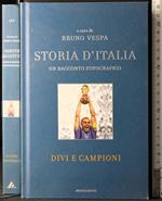 Storia d'Italia. Divi e campioni