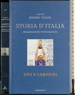 Storia d'Italia. Vol 10. Divi e campioni