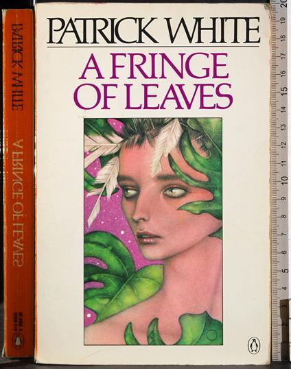A fringe of leaves - Patrick White - copertina