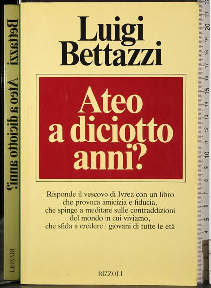 Ateo a diciotto anni? - Luigi Bettazzi - copertina
