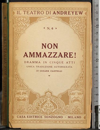 Non ammazzare!. Dramma in cinque atti - Leonid Andreev - copertina