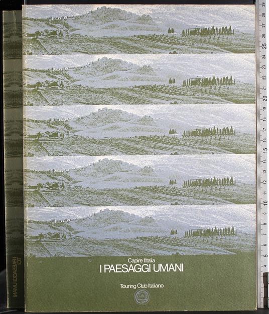 Capire l'Italia. I paesaggi umani - copertina