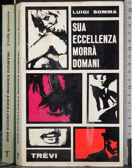 Sua eccellenza morrà domani - Luigi Somma - copertina