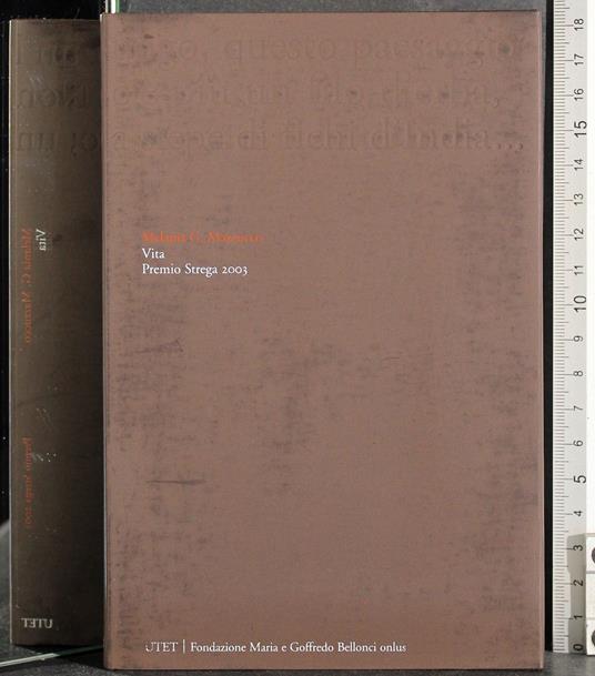 Premio Strega 2003. Vita - Melania G. Mazzucco - copertina