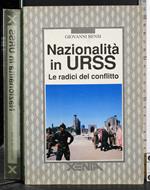 Nazionalità in Urss. Le radici del conflitto