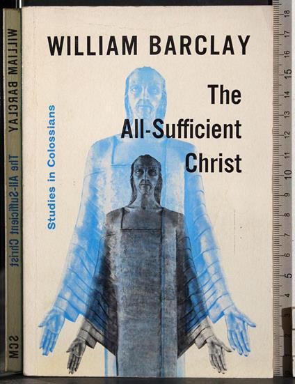 The All-Sufficient Christ - William Barclay - copertina