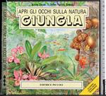 Apri gli occhi sulla natura. Giungla