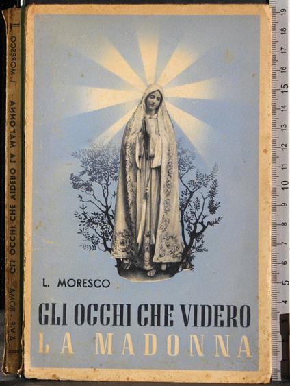Gli occhi che videro la madonna - copertina