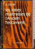 Les idees maitresses de l'Ancien Testament