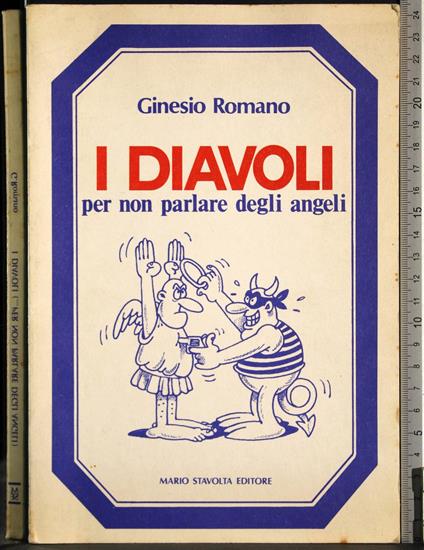 I diavoli. Per non parlare degli angeli - Gino Romano - copertina