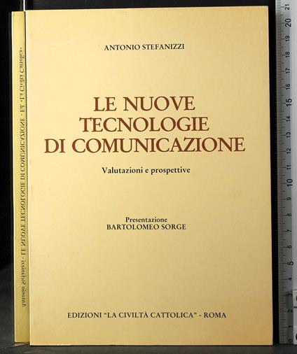 Le nuove tecnologie di comunicazione - Antonio Stefanini - copertina