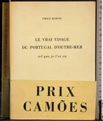 Le vrai visage du Portuggal d'outre-mer