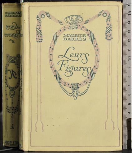 Leurs Figures - Maurice Barrès - copertina
