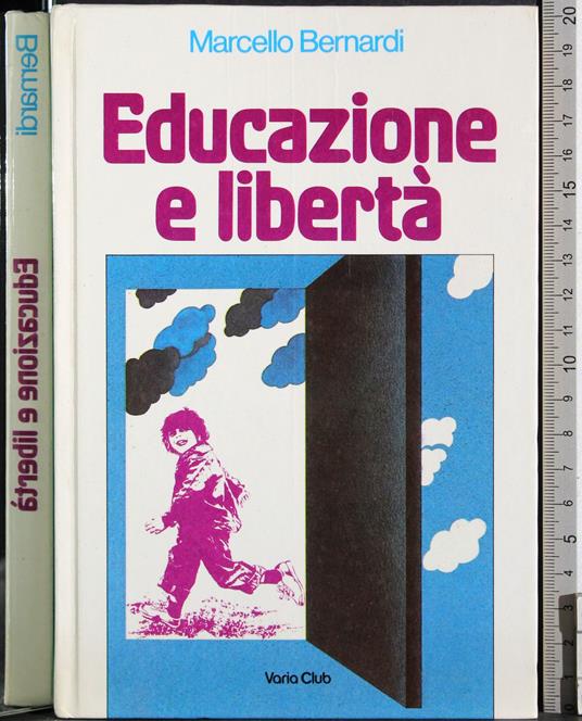 Educazione e libertà - Marcello Bernardi - copertina