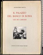 Il palazzo del banco di roma già de carolis