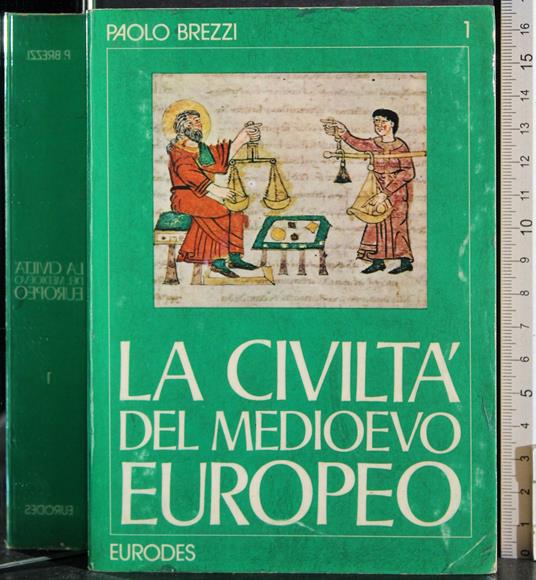 civiltà del Medioevo Europeo. Vol 1 - Paolo Brezzi - copertina
